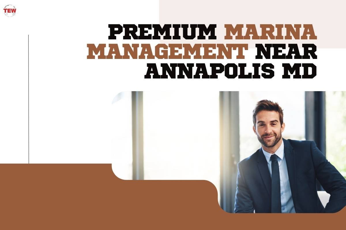 Premium Marina Management Near Annapolis MD