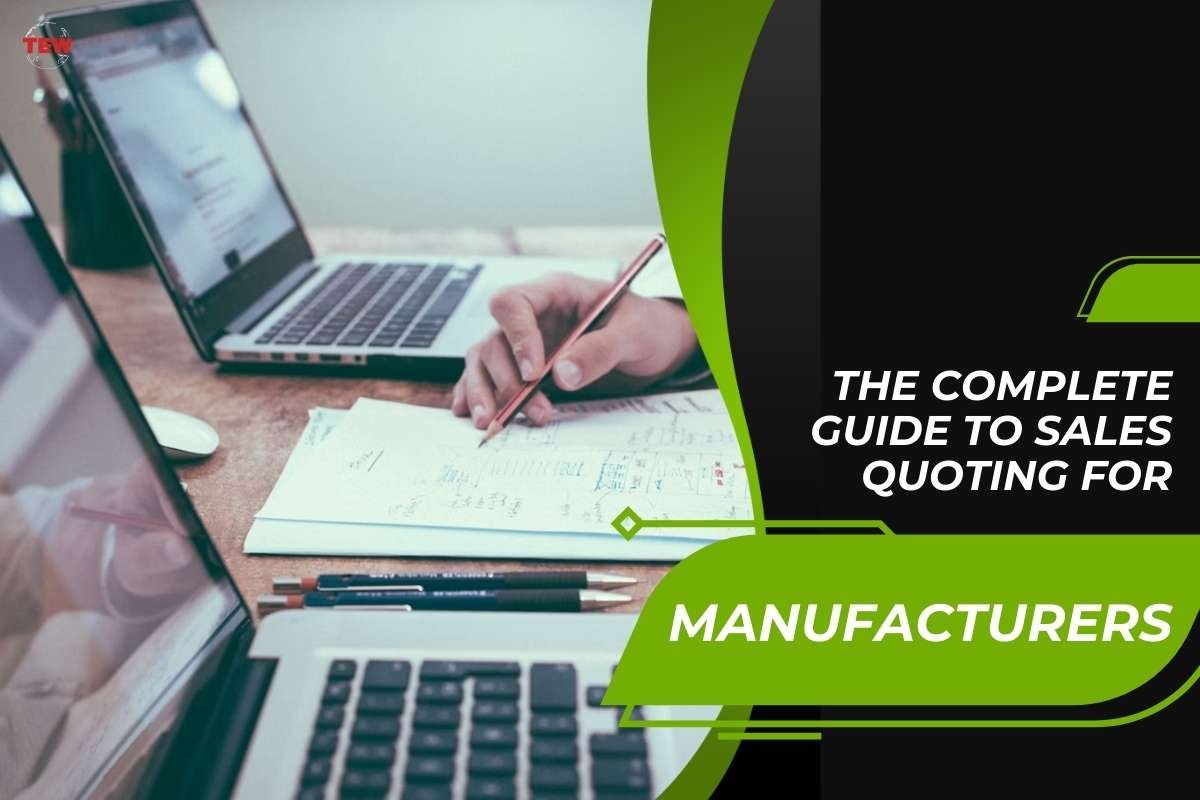 Mastering Manufacturing Sales Quoting: A Comprehensive Guide | The Enterprise World