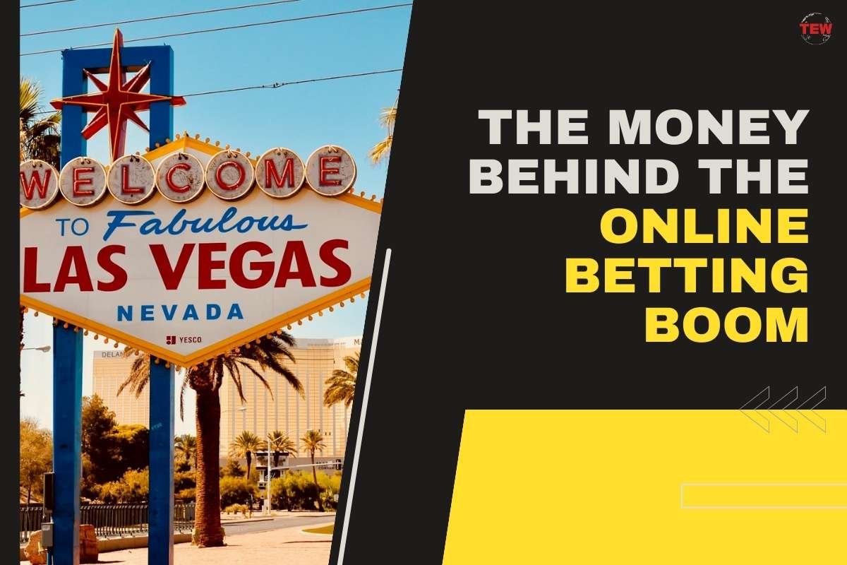 The Money Behind the Online Betting Boom 