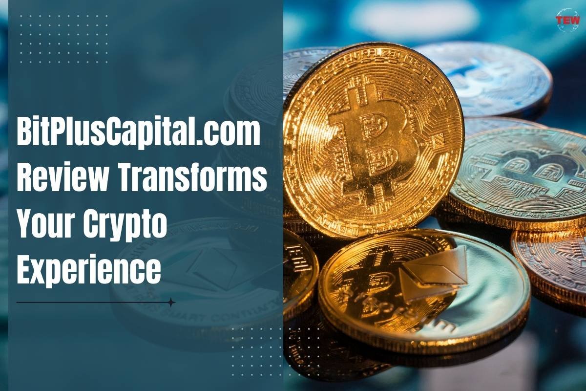 BitPlusCapital.com Review Transforms Crypto Experiences | The Enterprise World