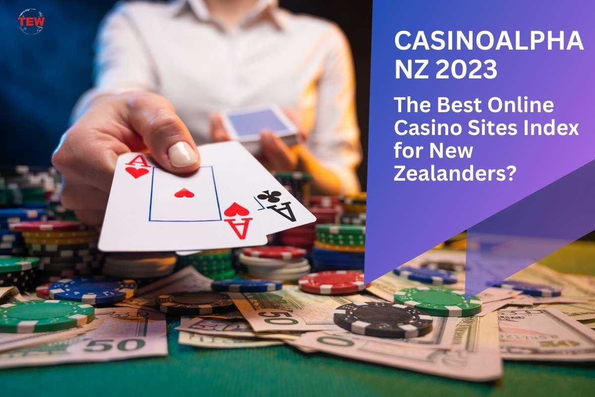 CasinoAlpha NZ 2023 – The Best Online Casino Sites Index for New Zealanders?  