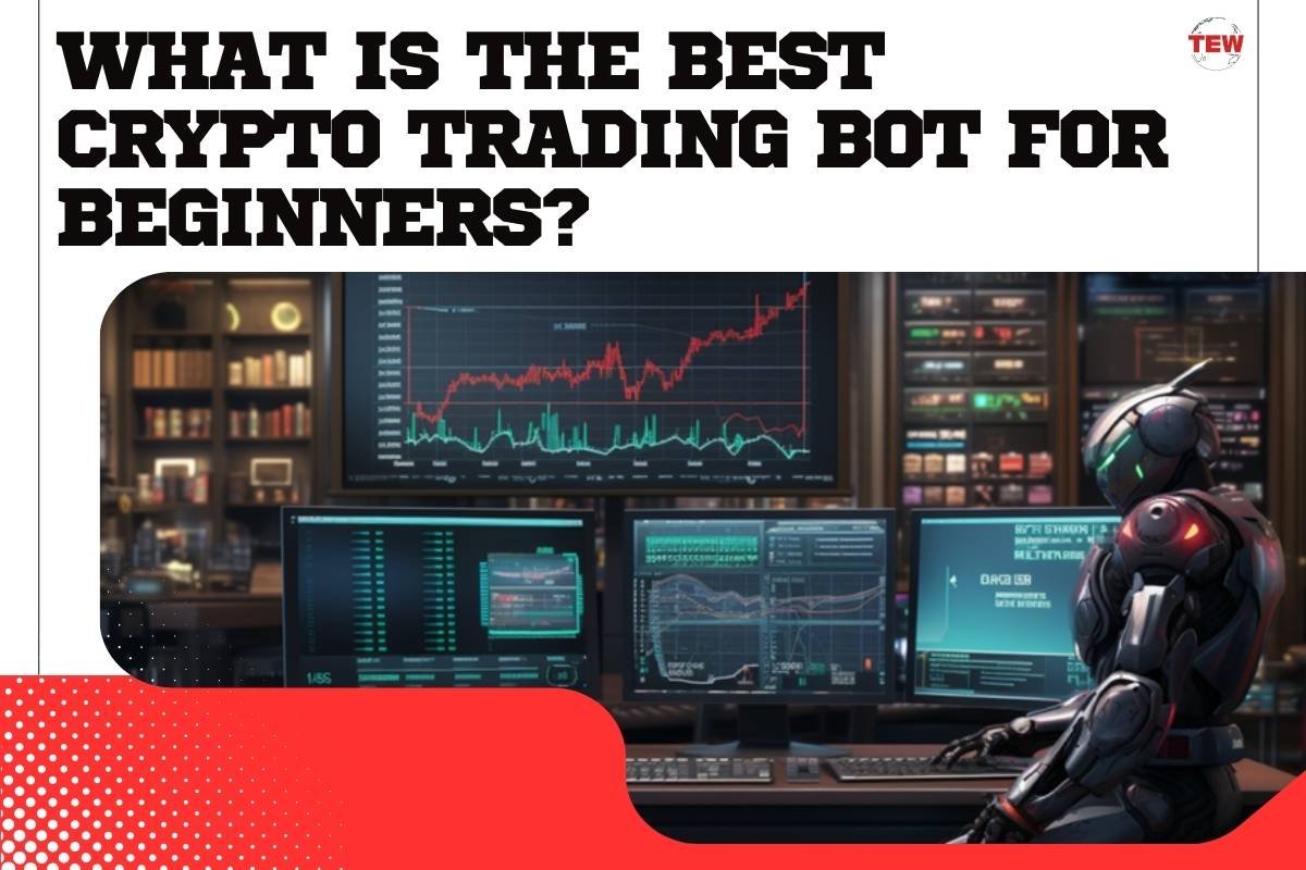 What is the Best Crypto Trading Bot for Beginners? | The Enterprise World