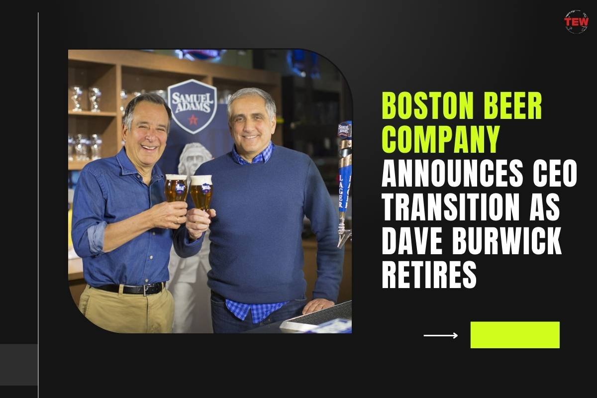 Boston Beer Company Announces CEO Transition as Dave Burwick Retires