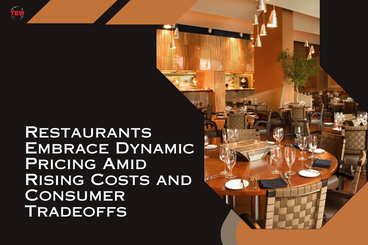 Restaurants Embrace Dynamic Pricing Amid Rising Costs and Consumer Tradeoffs