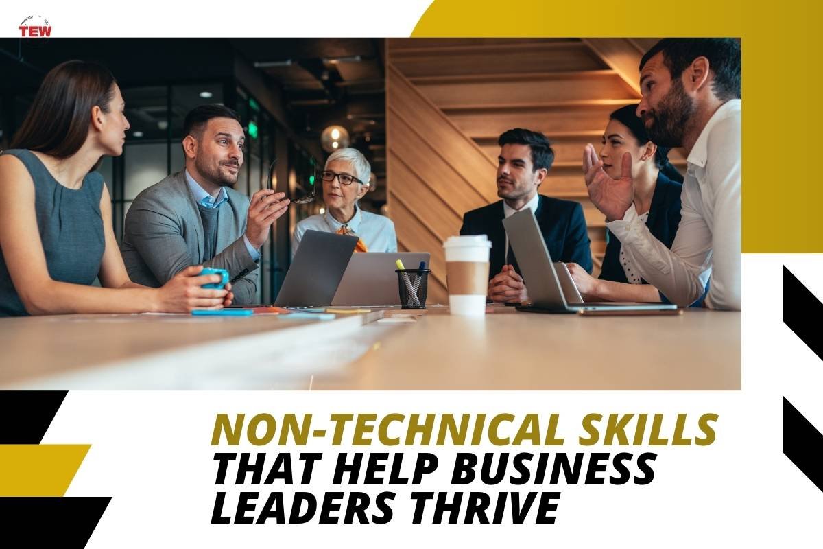 Non-technical Skills That Help Business Leaders Thrive