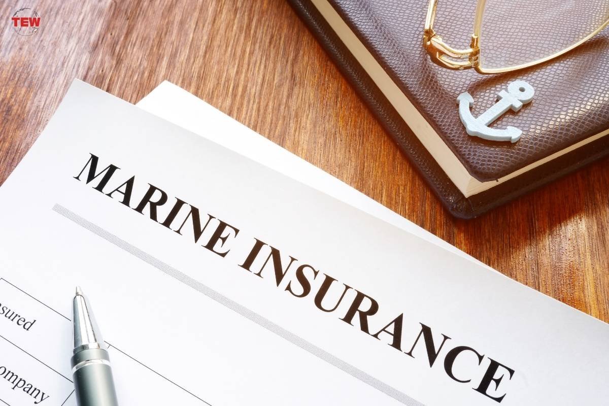 Importance & Benefits of Marine Insurance | The Enterprise World