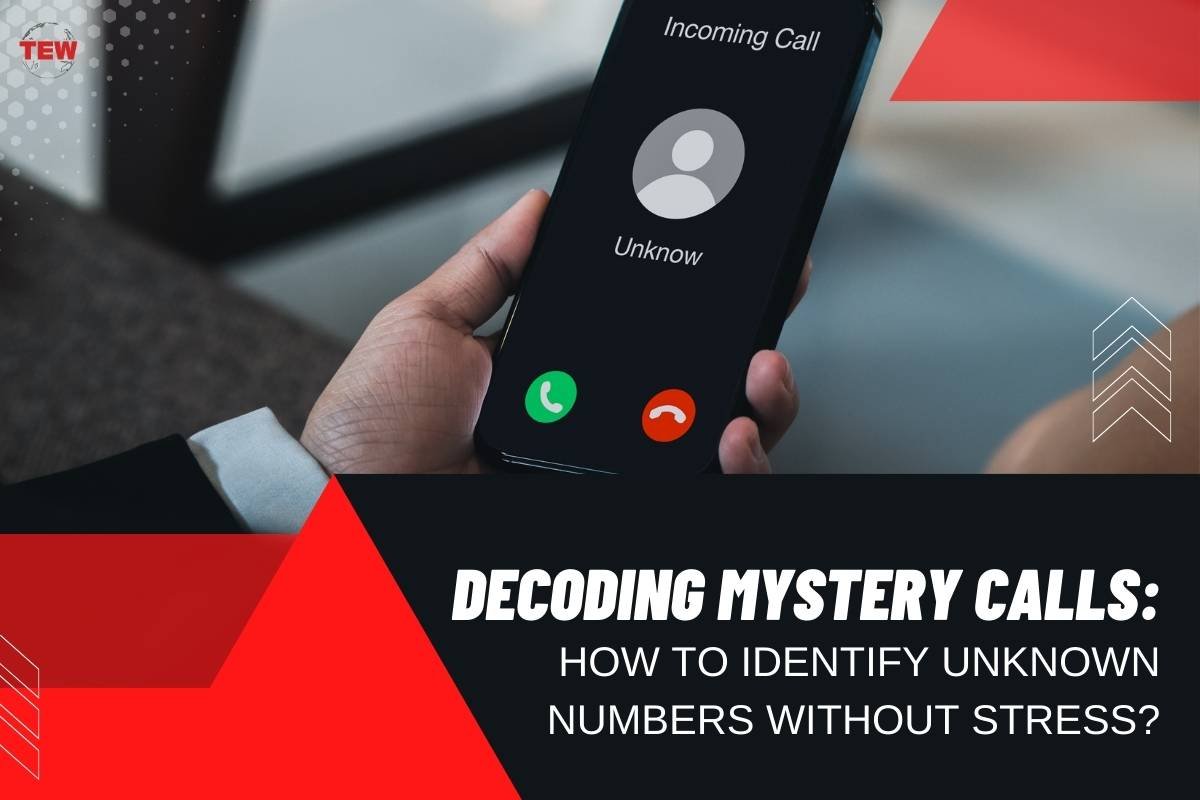 How to Identify Unknown Callers Without Stress? | The Enterprise World