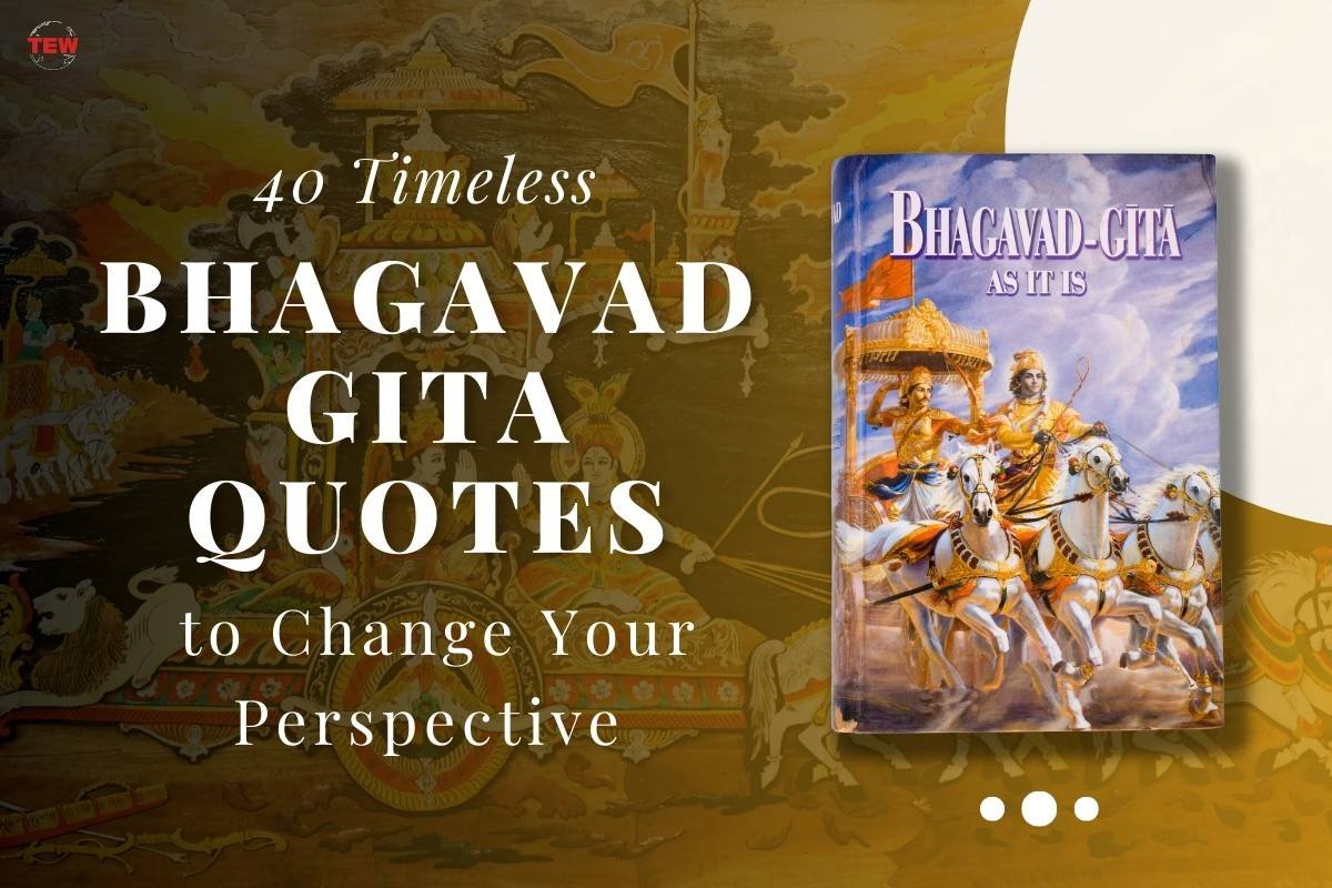 40 Timeless Bhagavad Gita Quotes to Change Your Perspective