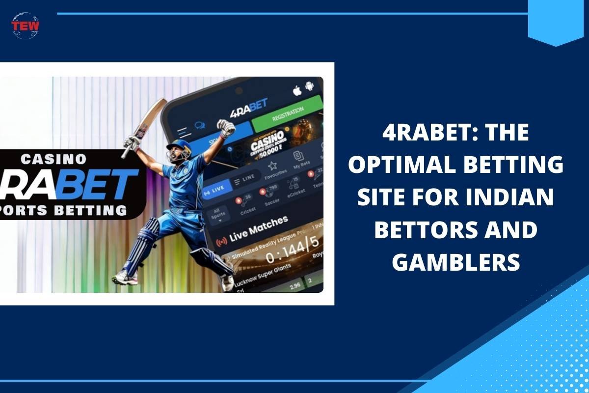 4raBet: The Optimal Betting Site for Indian Bettors and Gamblers