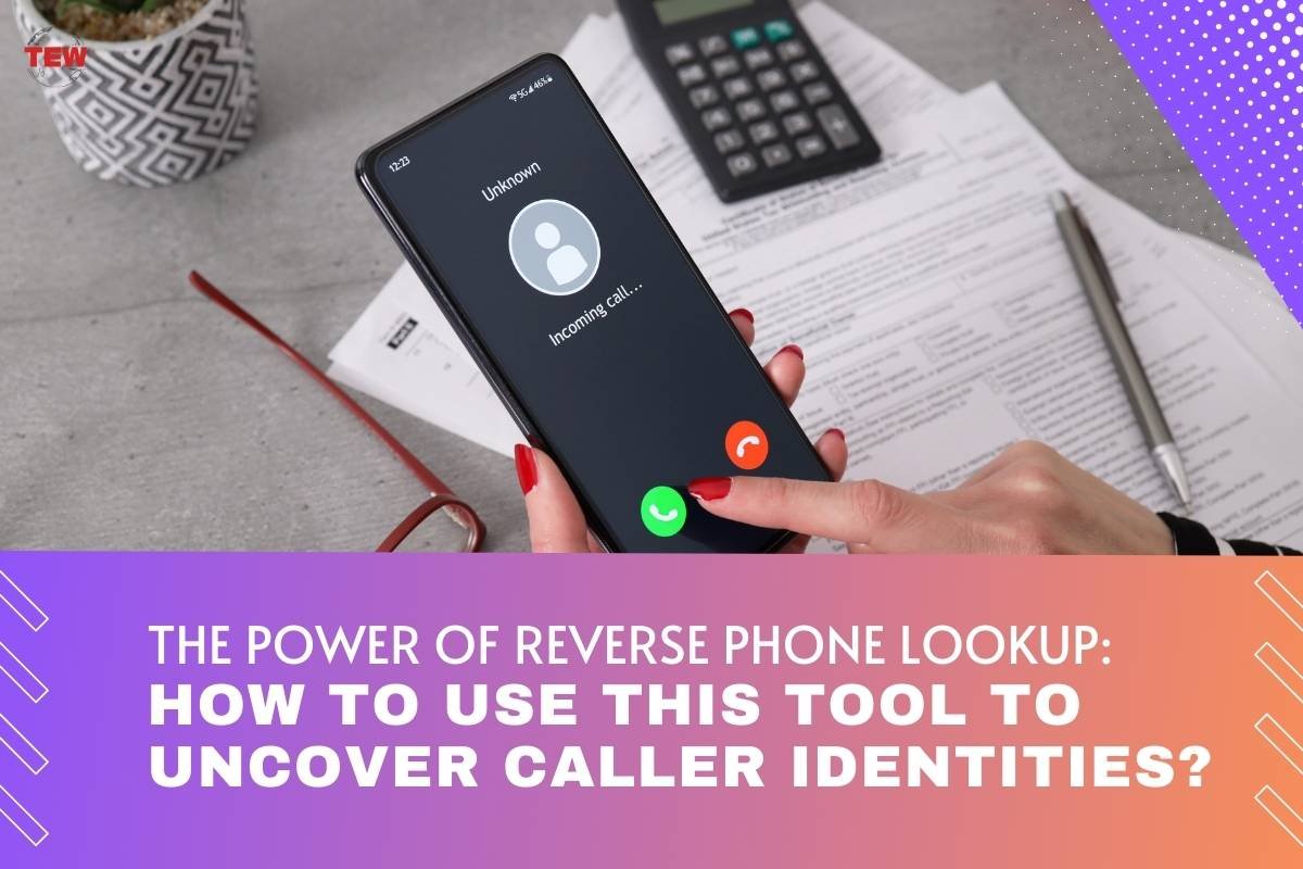 Reverse Phone Lookup: How to Use This Tool | The Enterprise World