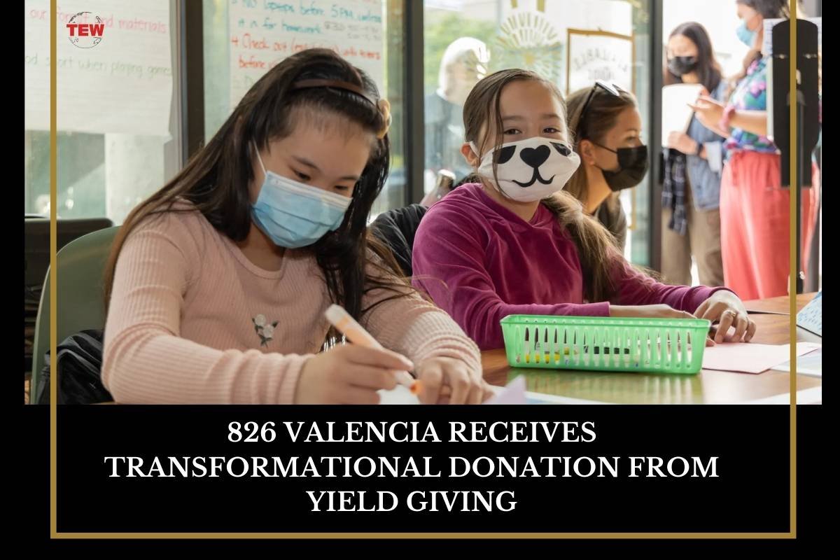 826 Valencia Receives Donation from Yield Giving | The Enterprise World