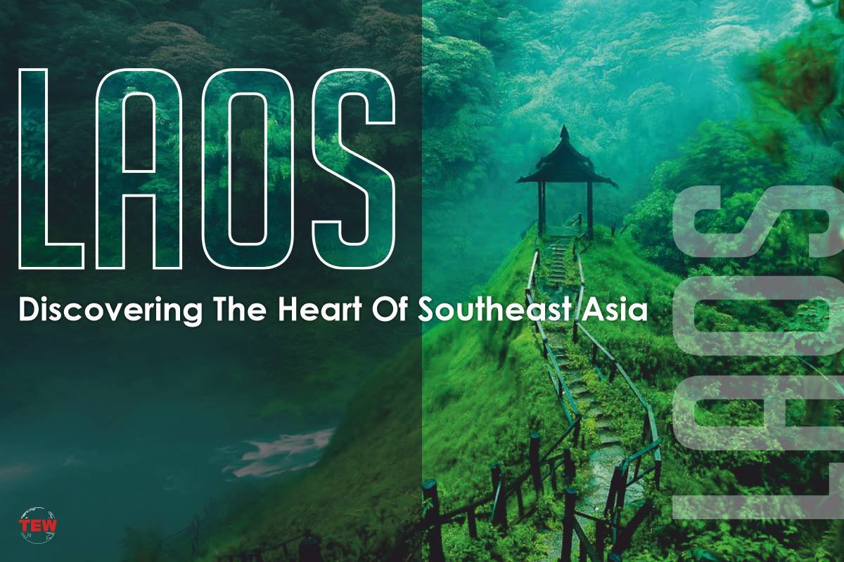 Laos: Discovering the Heart of Southeast Asia