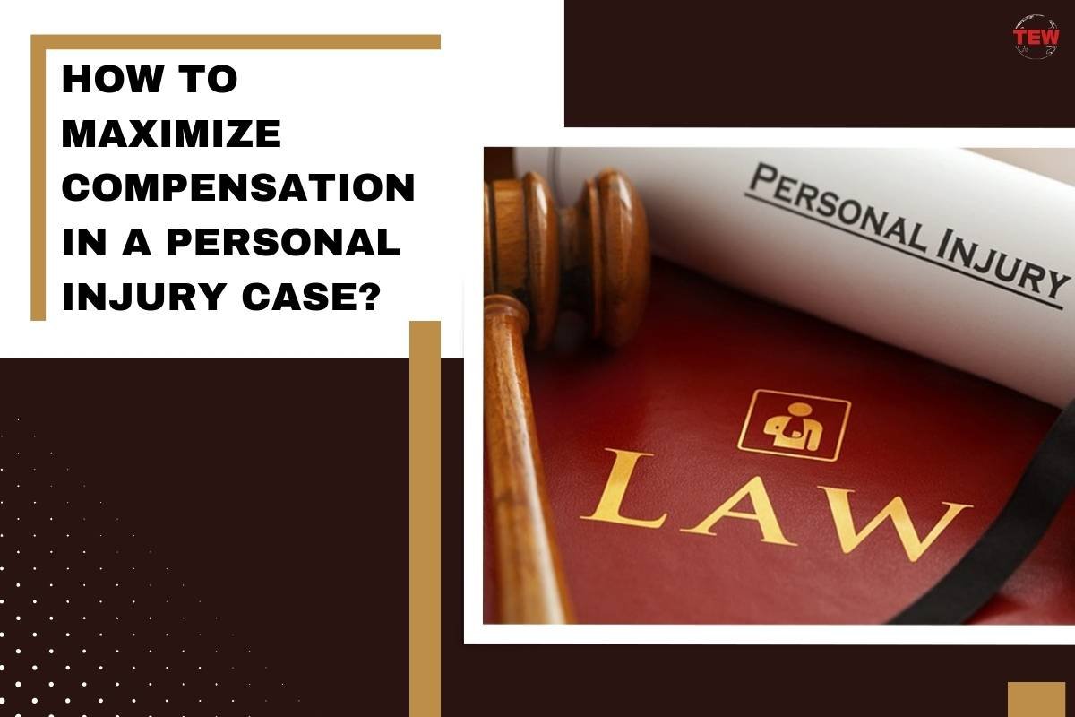How to Maximize Compensation in a Personal Injury Case? | The Enterprise World