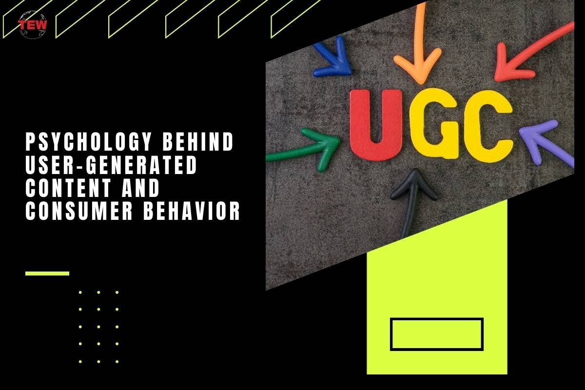 Psychology Behind User-Generated Content and Consumer Behavior