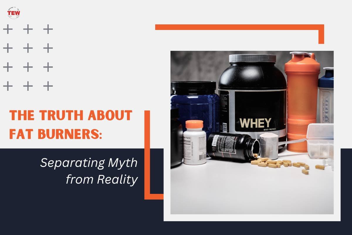 Fat Burners: Myth vs. Reality. Do They Work for Weight Loss? | The Enterprise World