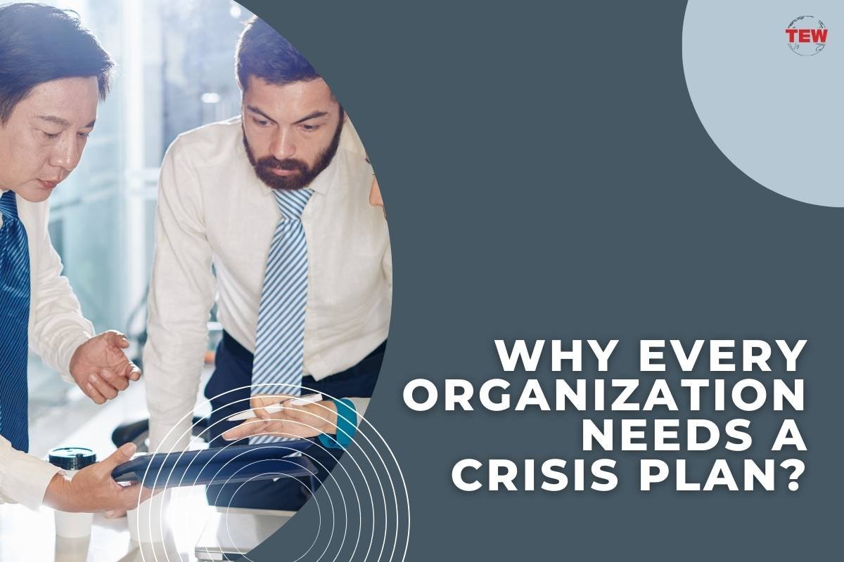 Crisis Management Plan For Organizations: Don't Get Caught Off Guard! | The Enterprise World