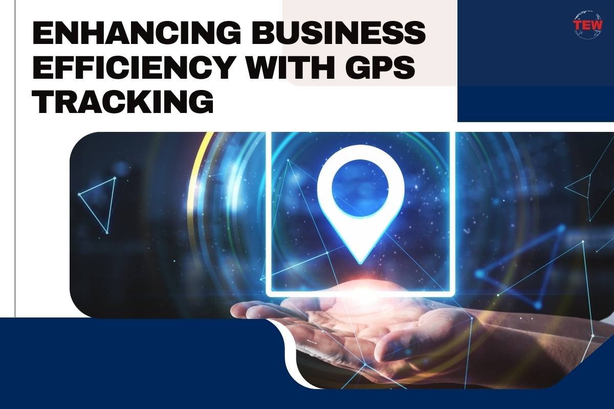 Enhancing Business Efficiency with GPS Tracking