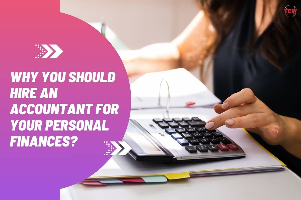 Do You Need a Personal Accountant? 4 Benefits & When to Hire One | The Enterprise World