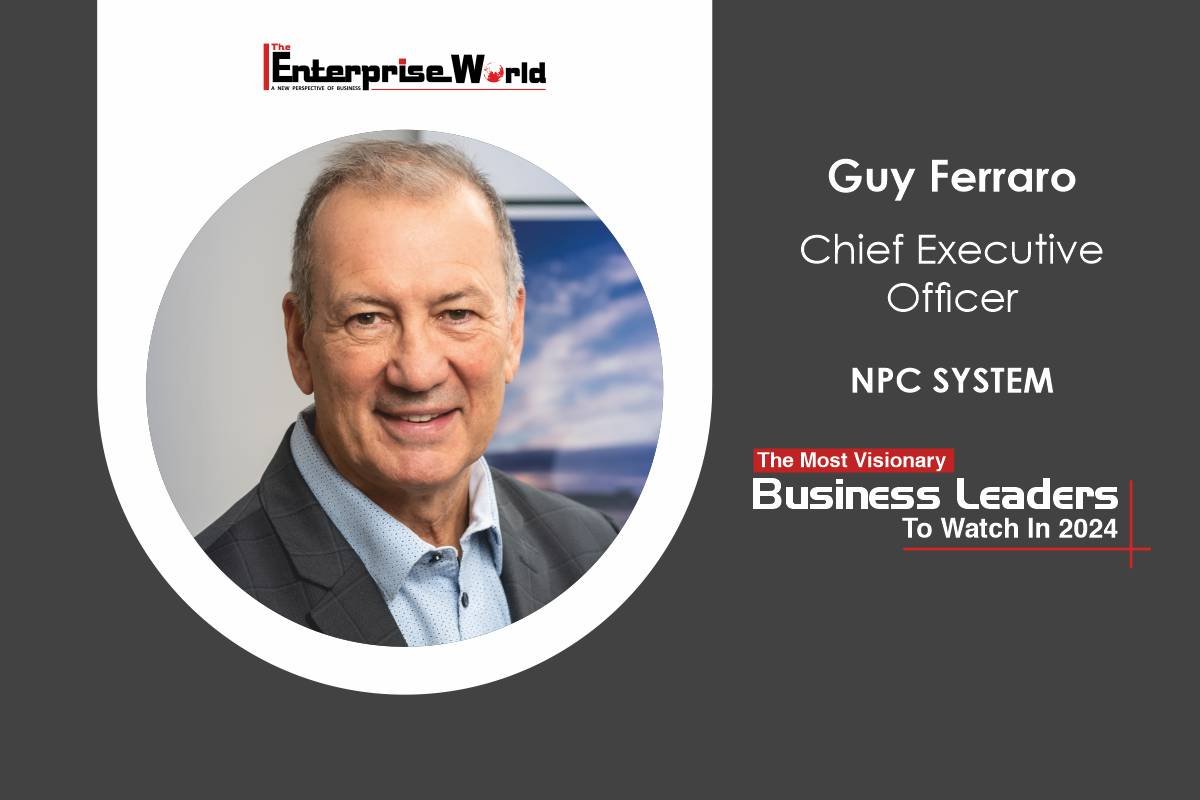 NPC SYSTEM | Guy Ferraro: A Visionary Entrepreneur leading with Passion | The Enterprise World