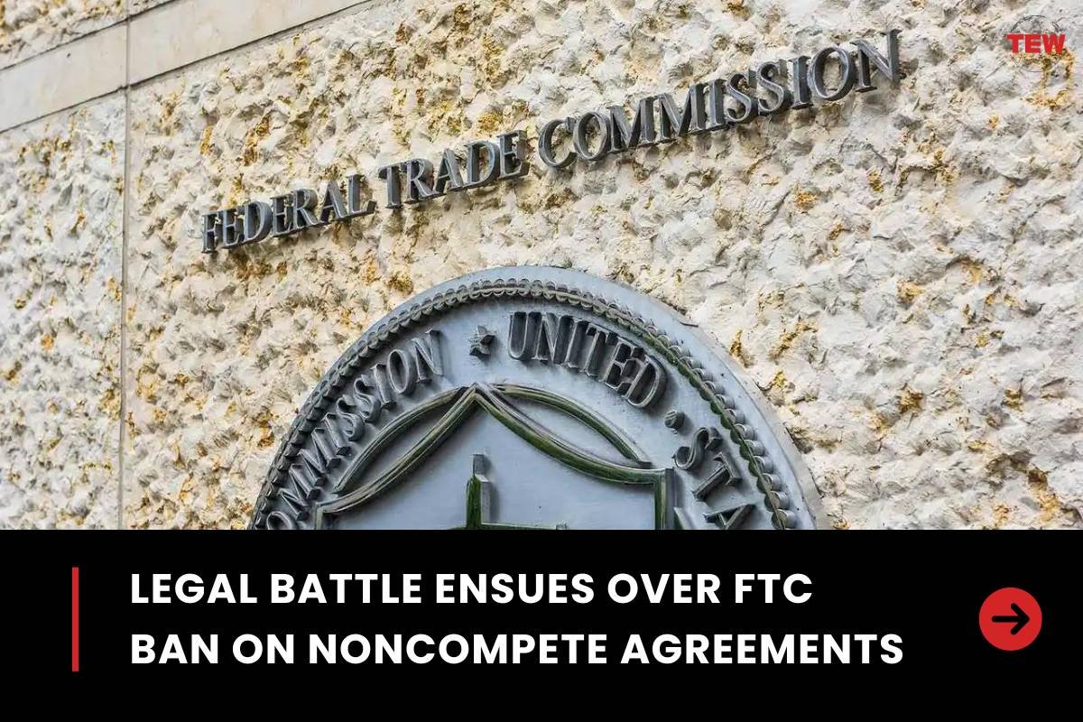 Federal Trade Commission Ban on Noncompete Agreements | The Enterprise World