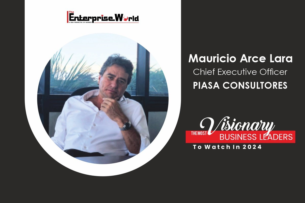 Mauricio Arce Lara: Sustainably Leading toward new heights of Success