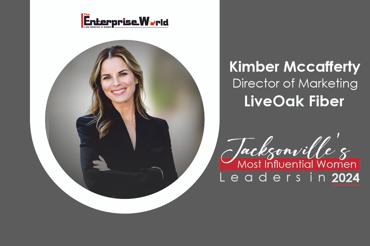 Kimber McCafferty: A Maverick cracking Formula for Success of LiveOak Fiber | The Enterprise World