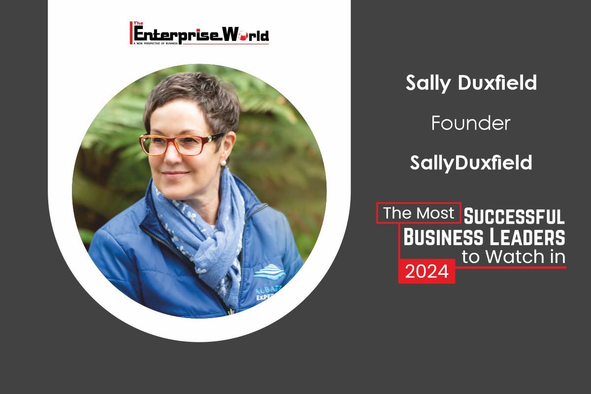 Sally Duxfield: Redefining Leadership through Passion and Purpose | The Enterprise World