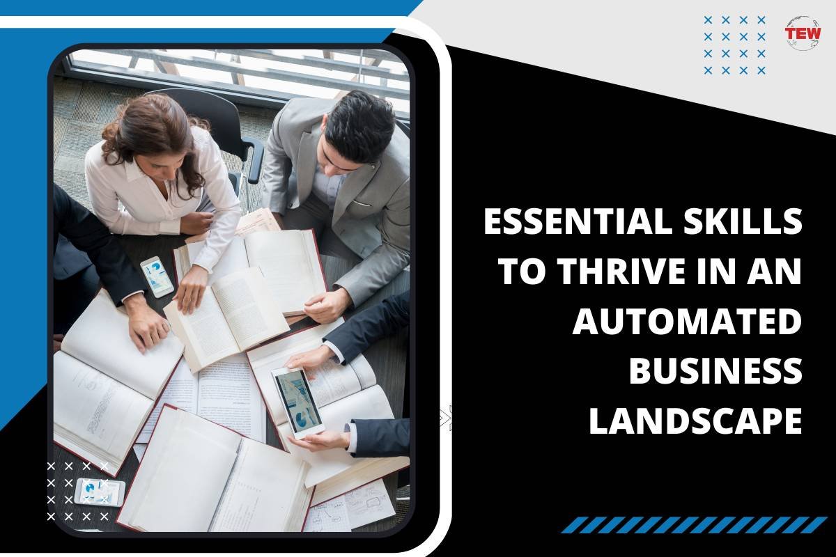 Essential Skills to Thrive in an Automated Business Landscape