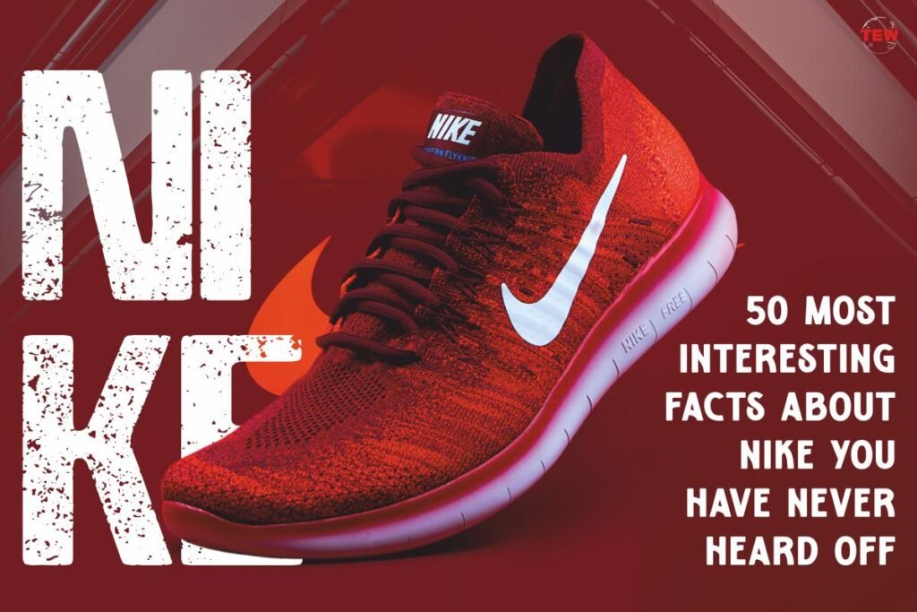 50 Most Interesting Facts about Nike That will Blow your Mind | The ...