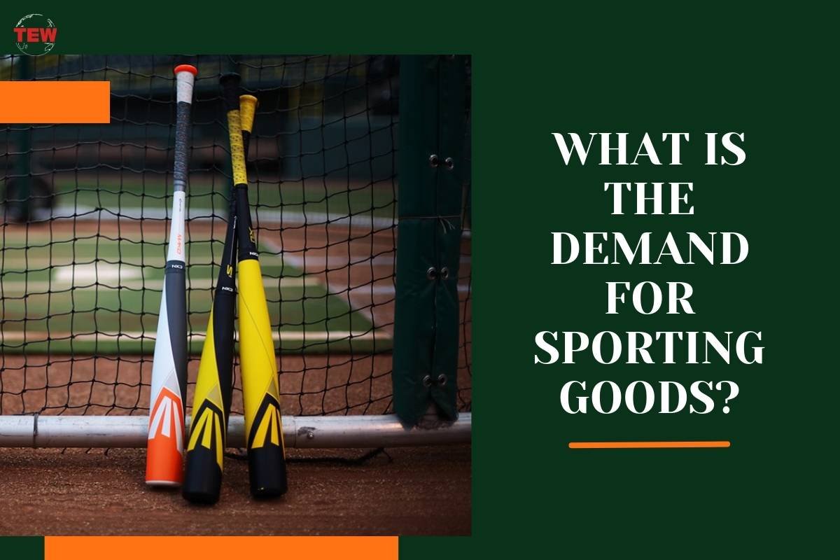 What Is the Demand for Sporting Goods?