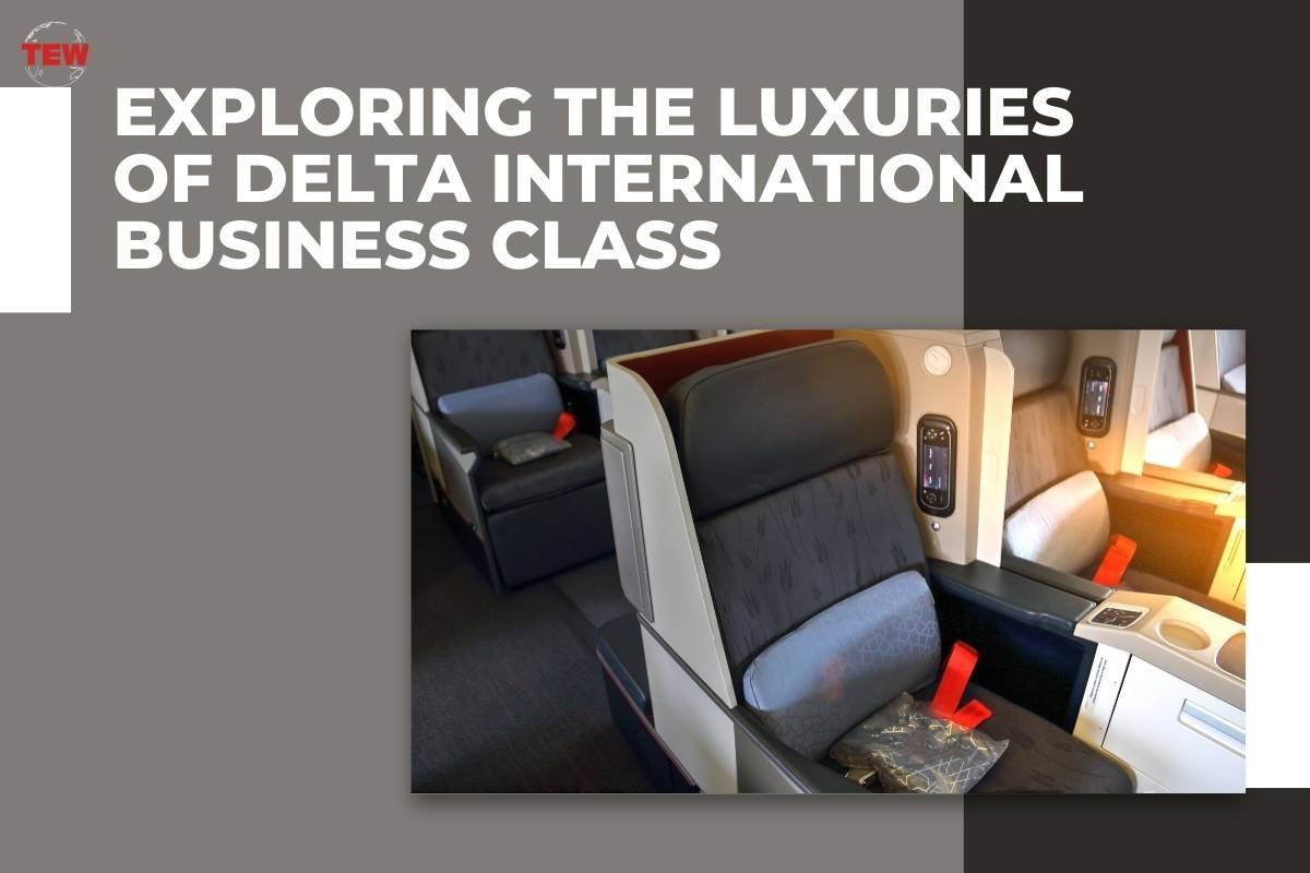 Exploring the Luxuries of Delta International Business Class 
