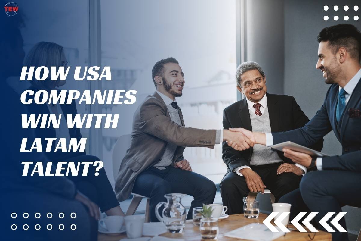 How USA Companies Win with LATAM Talent?