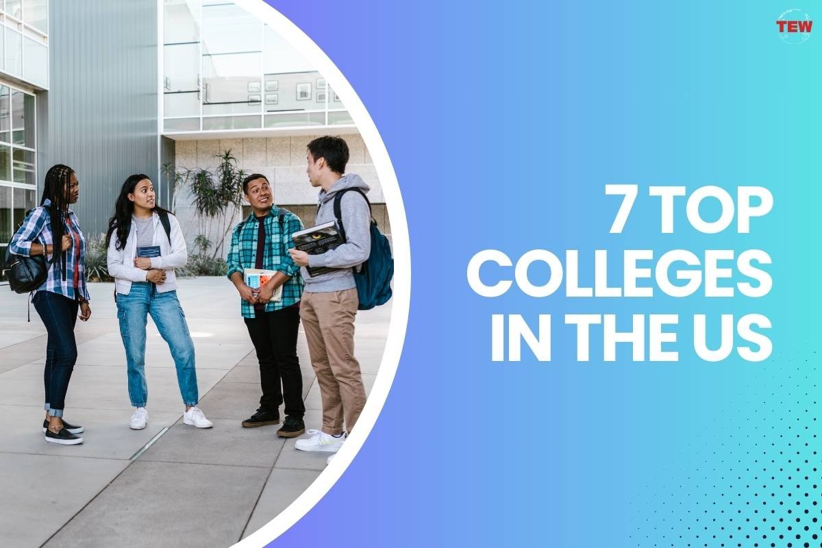 7 Top Colleges in the US