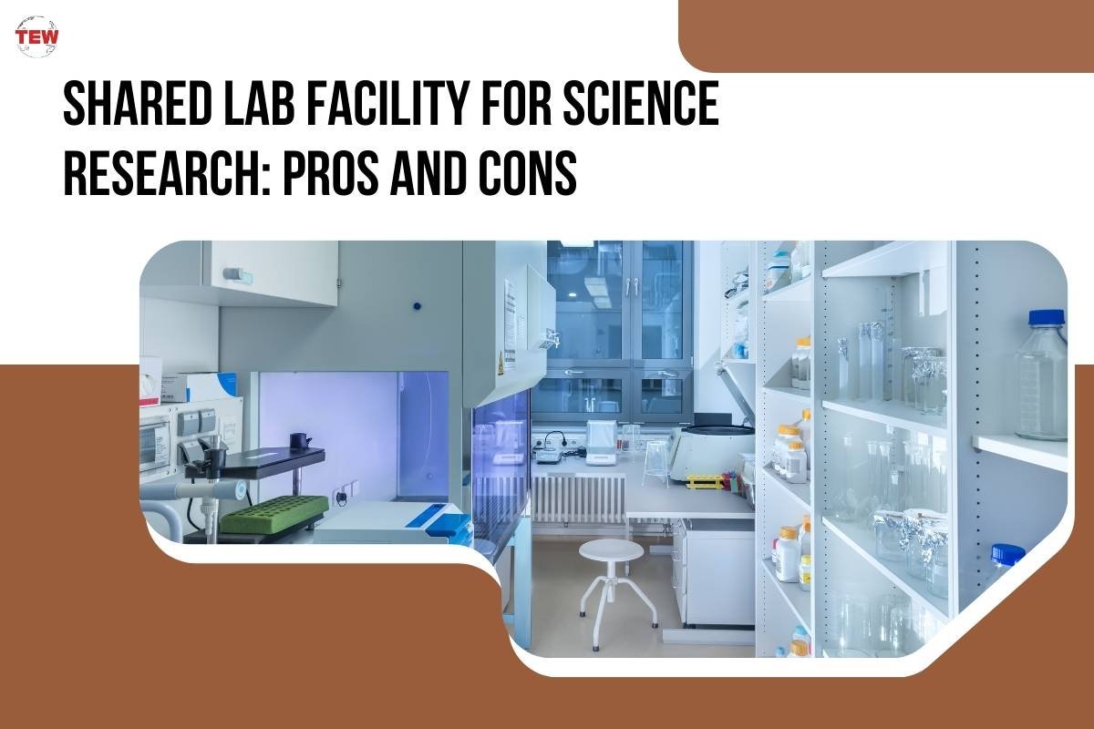 Shared Lab Facility for Science Research: Pros and Cons