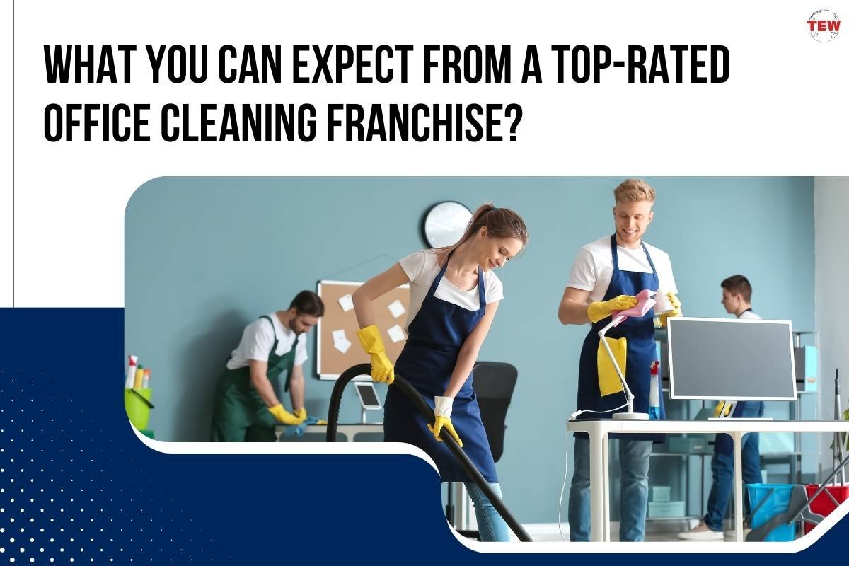 What You Can Expect from a Top-Rated Office Cleaning Franchise?