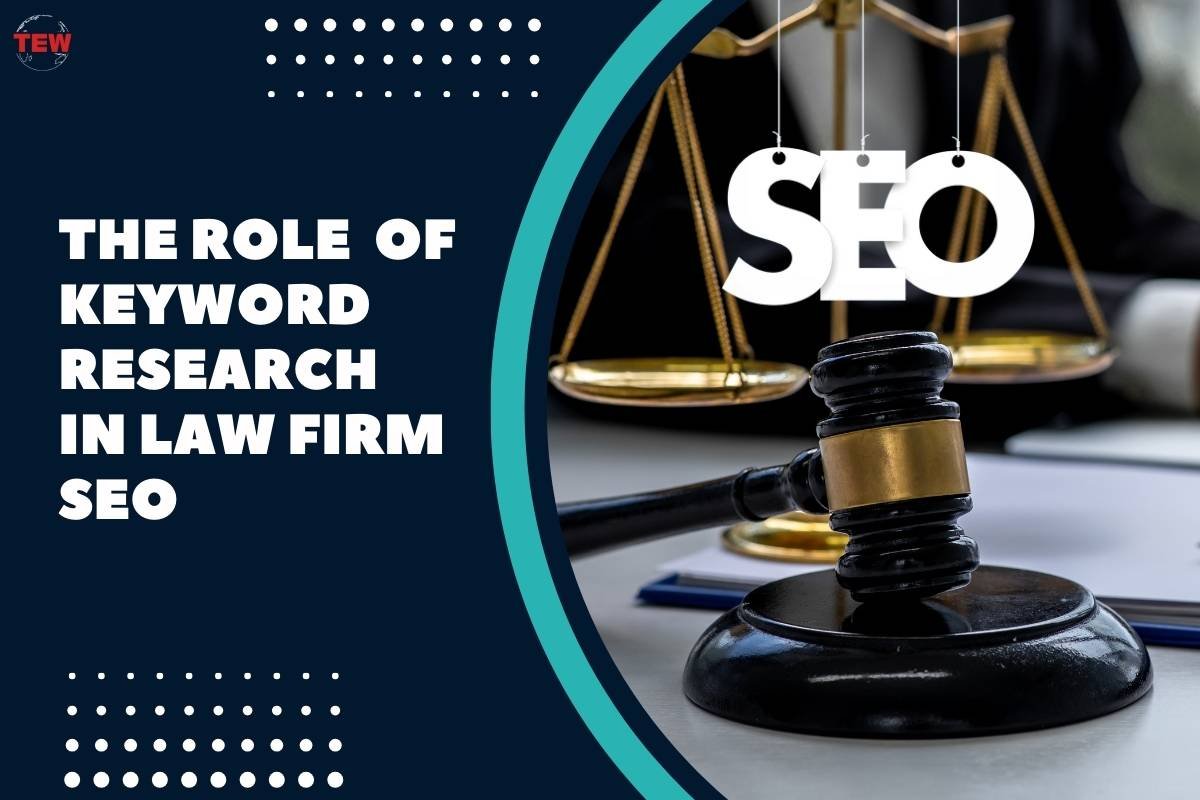 The Role  OF Keyword Research In Law Firm SEO | The Enterprise World