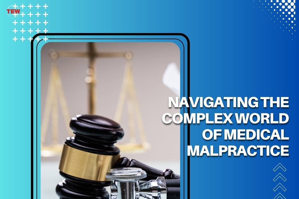 Navigating the Complex World of Medical Malpractice