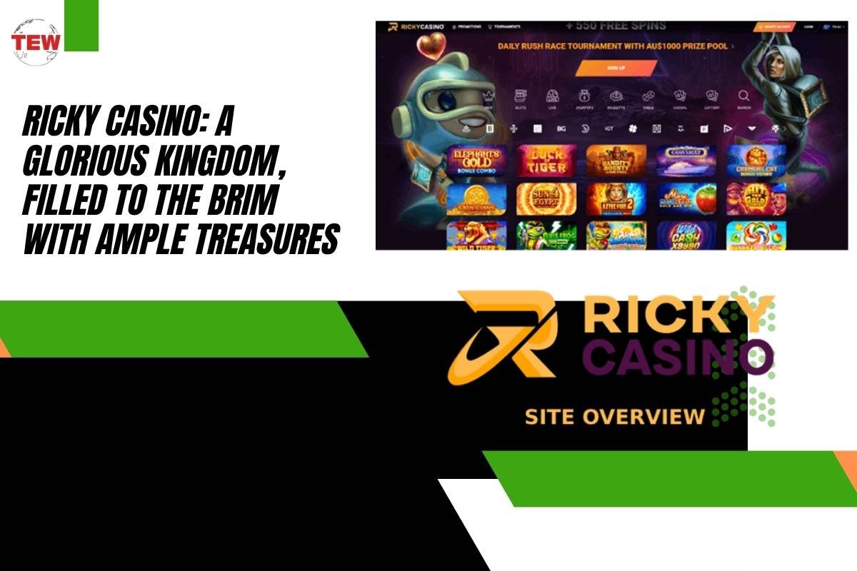 Ricky Online Casino : A Glorious Kingdom | The Enterprise World