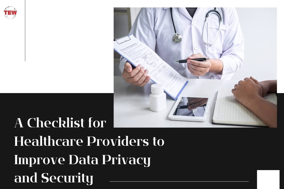 A Checklist for Healthcare Providers to Improve Data Privacy and Security