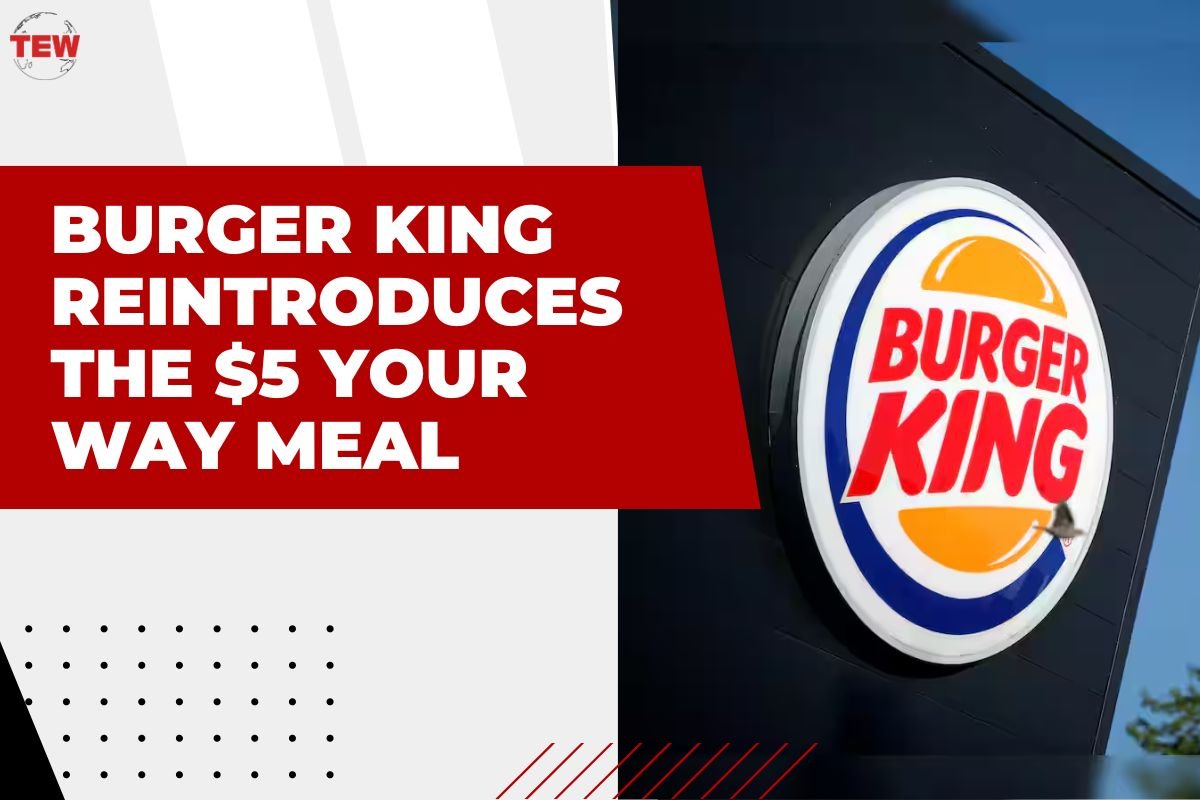 Burger King Reintroduces the $5 Your Way Meal