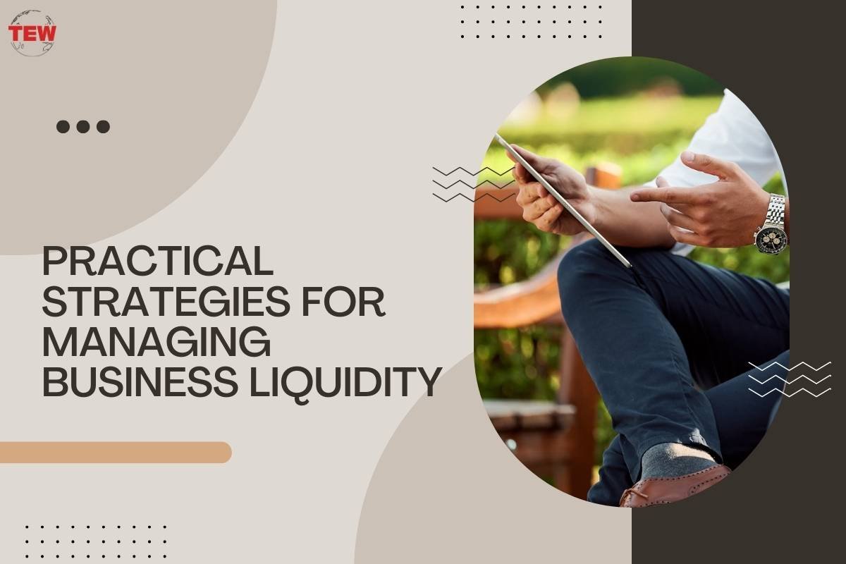 9 Practical Strategies for Business liquidity Management | The Enterprise World