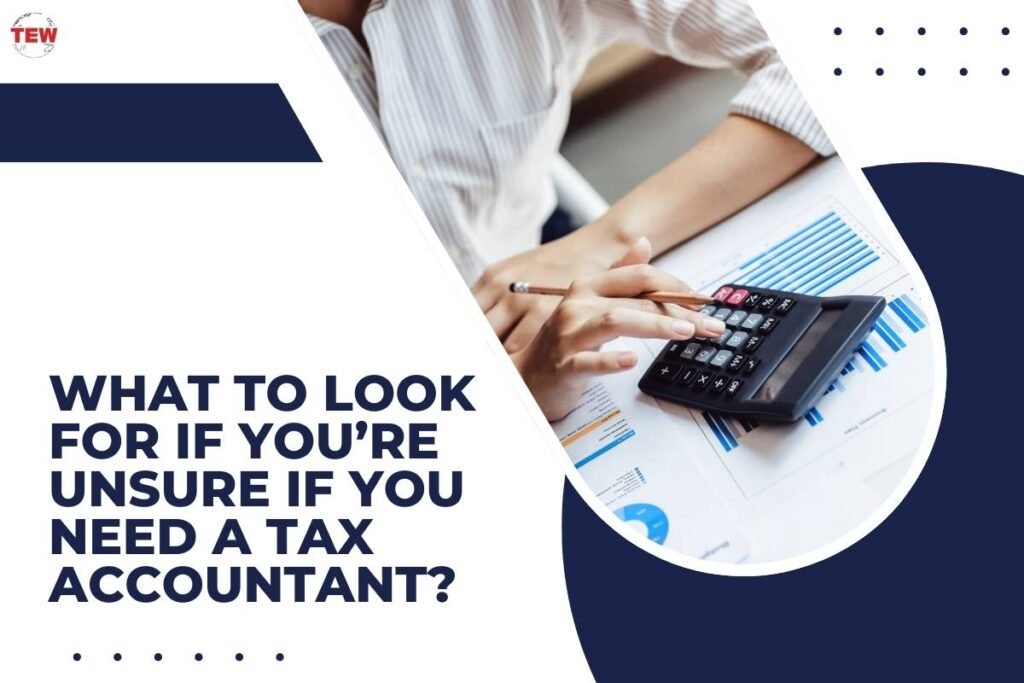 4 Important Reasons to Hire a Tax Accountant | The Enterprise World