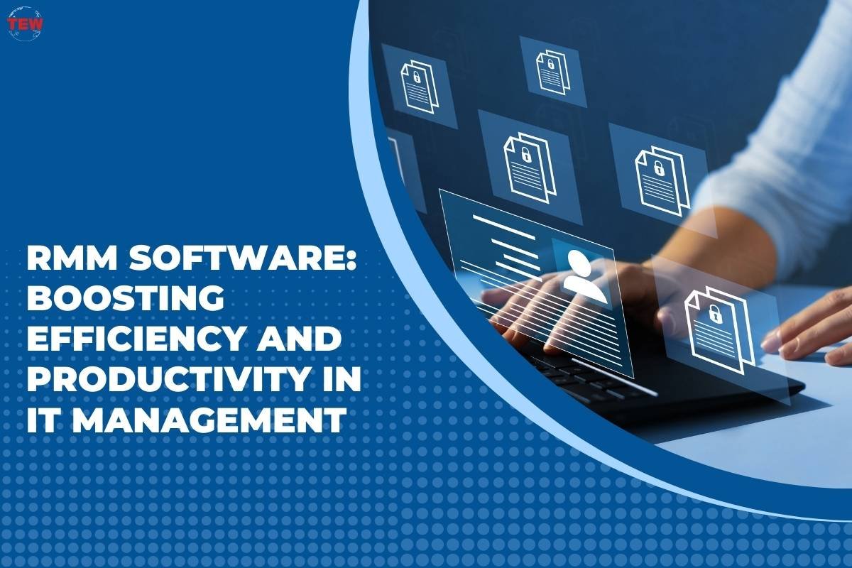 RMM Software: Boosting Efficiency and Productivity in IT Management