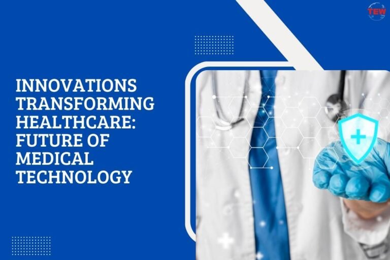 10 Innovations Transforming Healthcare: Future of Medical | The ...