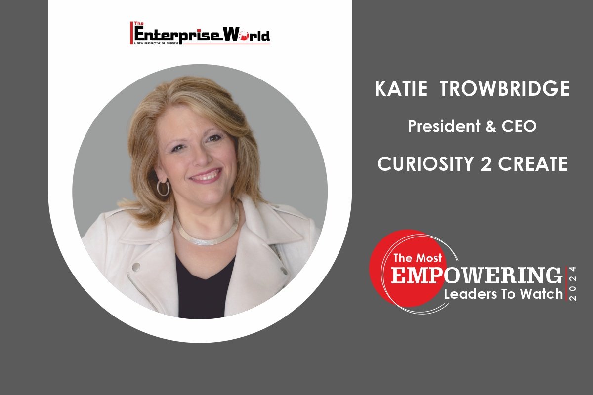 Katie Trowbridge: Transforming Education for the Future | The Enterprise World