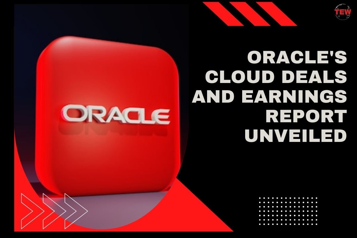 Oracle's Cloud Deals and Earnings Report Unveiled | The Enterprise World
