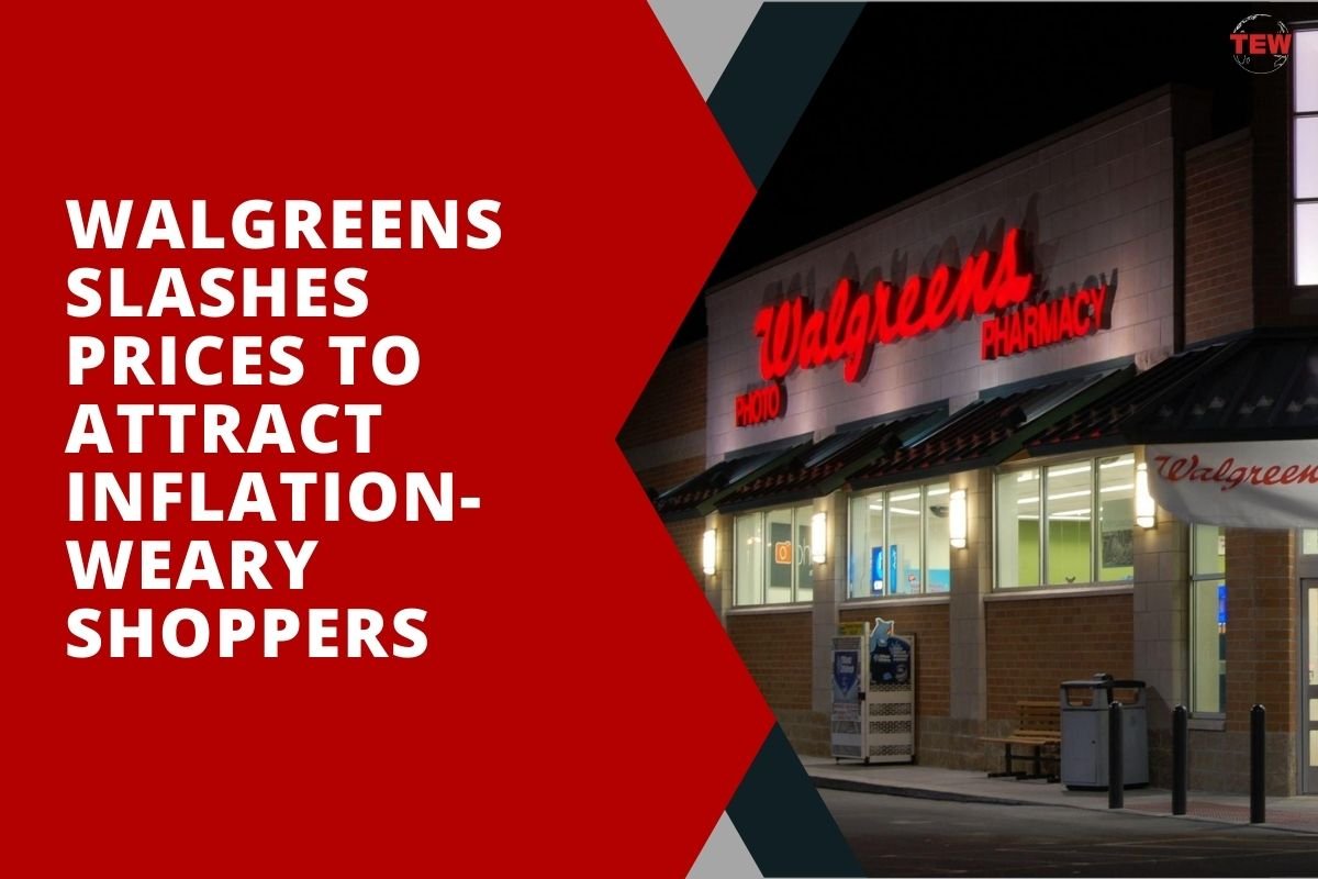 Walgreens Slashes Prices to Attract Inflation-Weary Shoppers