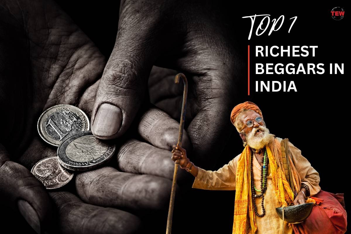 Top 7 Richest Beggars in India | The Enterprise World