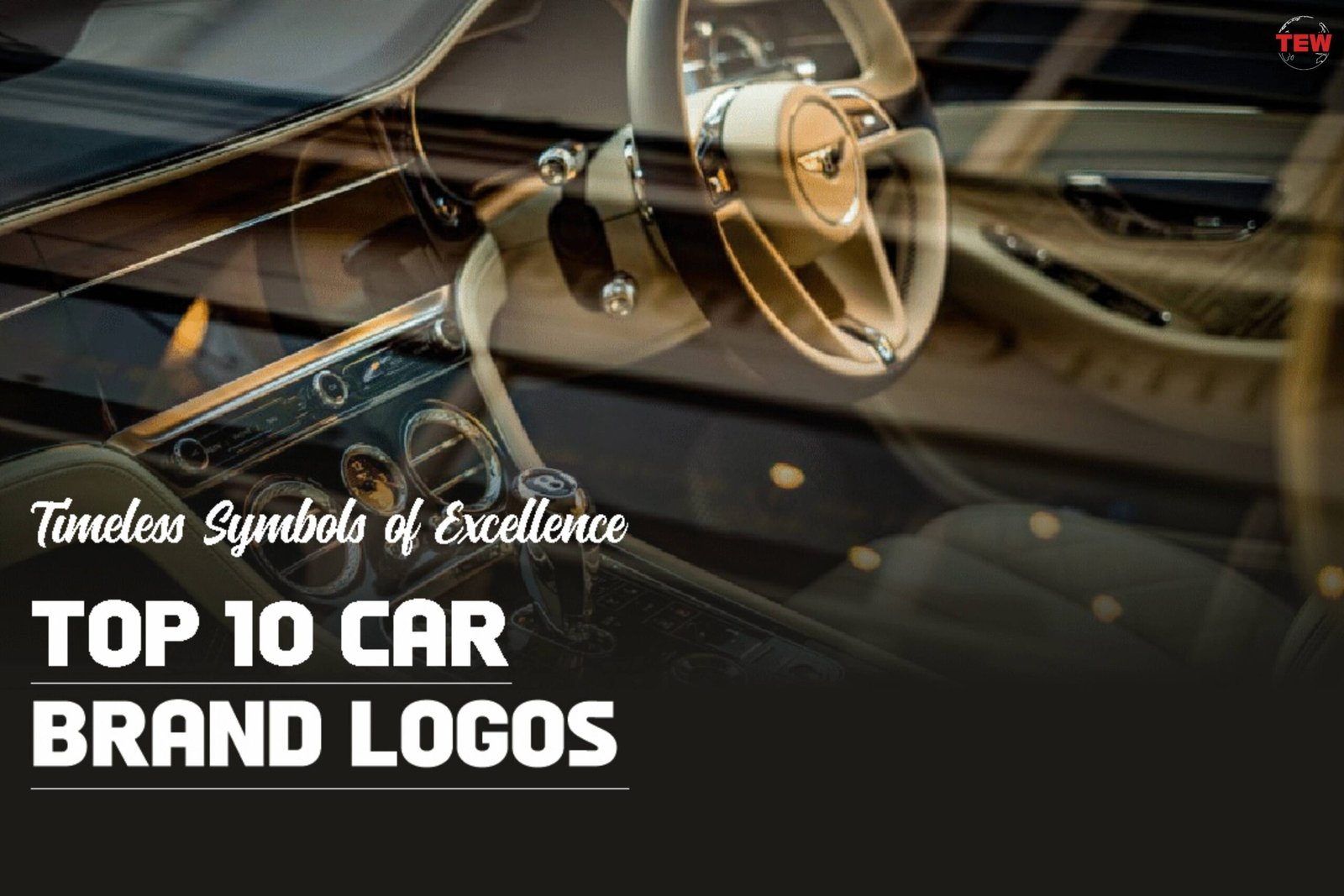 Timeless Symbols of Excellence: Top 10 Car Brand Logos