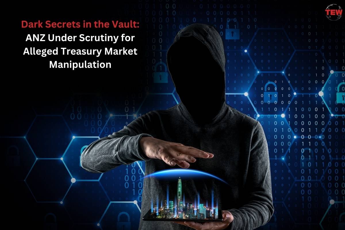 Dark Secrets in the Vault:ANZ Bank Under Scrutiny |The Enterprise World